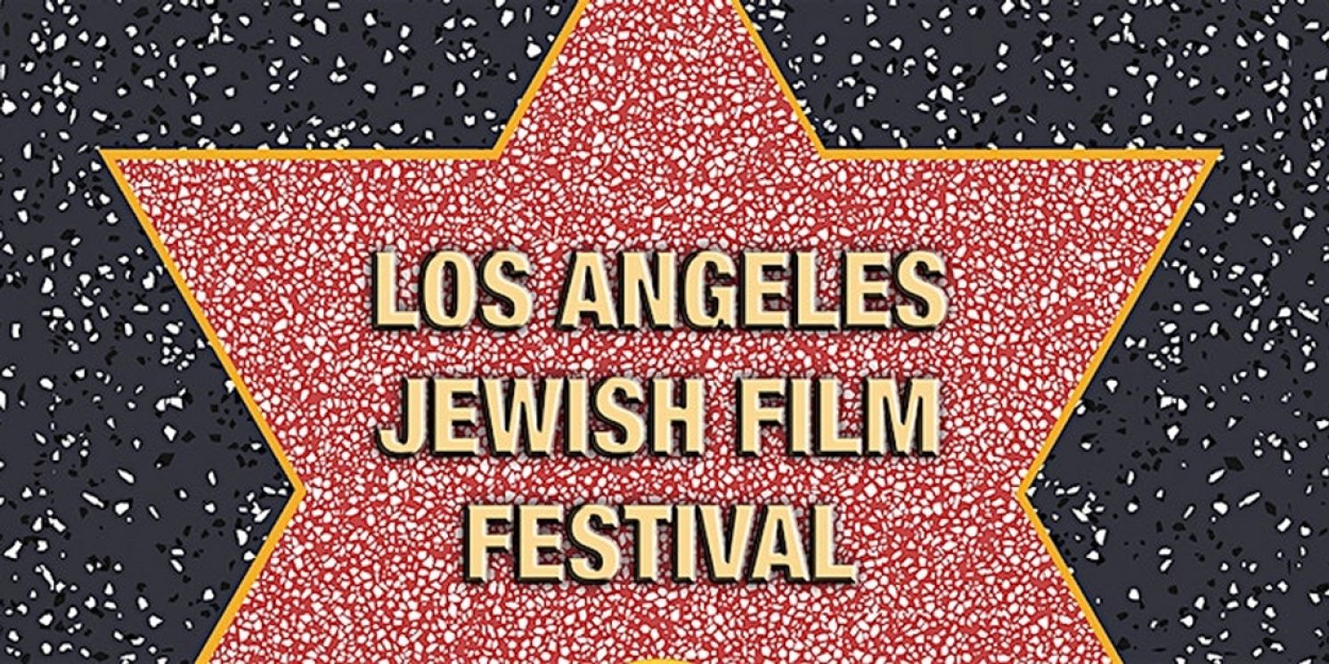 THE 2024 LOS ANGELES JEWISH FILM FESTIVAL Returns This Month  Image