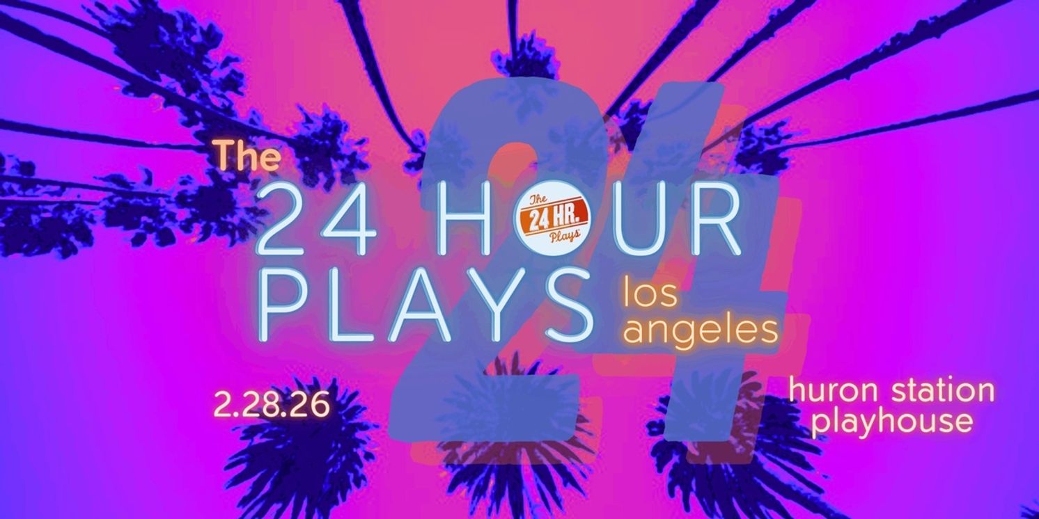 THE 24 HOUR PLAYS Returns to Los Angeles With Tatiana Maslany, Jon Cryer, Sean Gunn, and More  Image