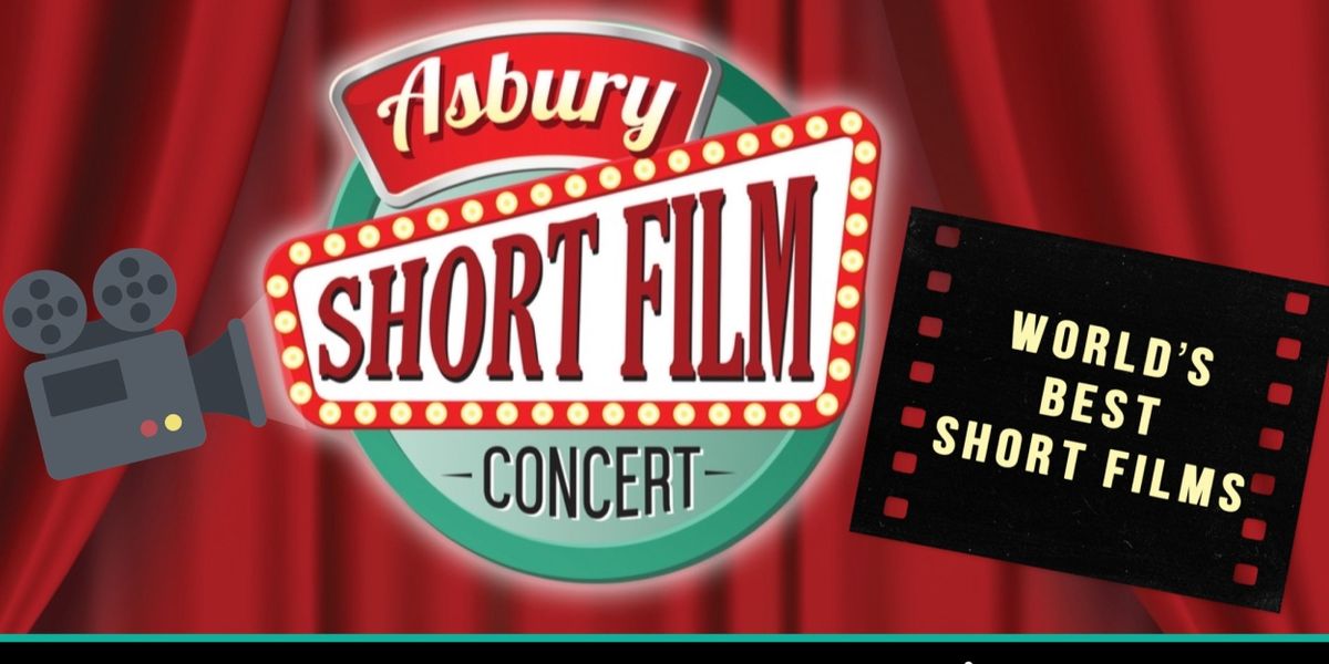 THE 44TH ASBURY SHORT FILM CONCERT Reels Into Manasquan In March