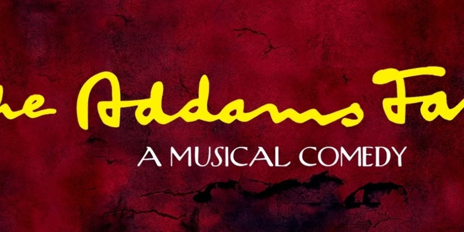 THE ADDAMS FAMILY Begins Performances At Fort Worth's Bass Performance Hall This Week  Image