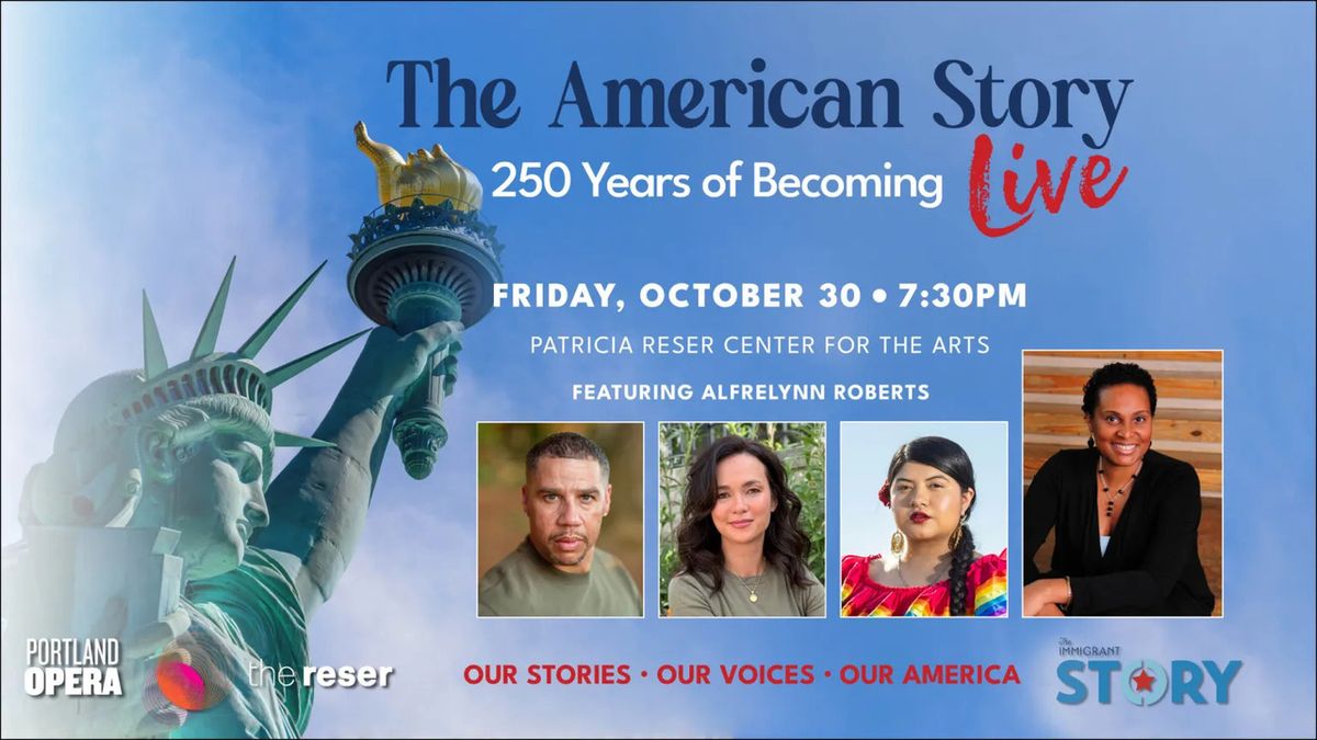 THE AMERICAN STORY LIVE to Premiere at The Reser in Beaverton