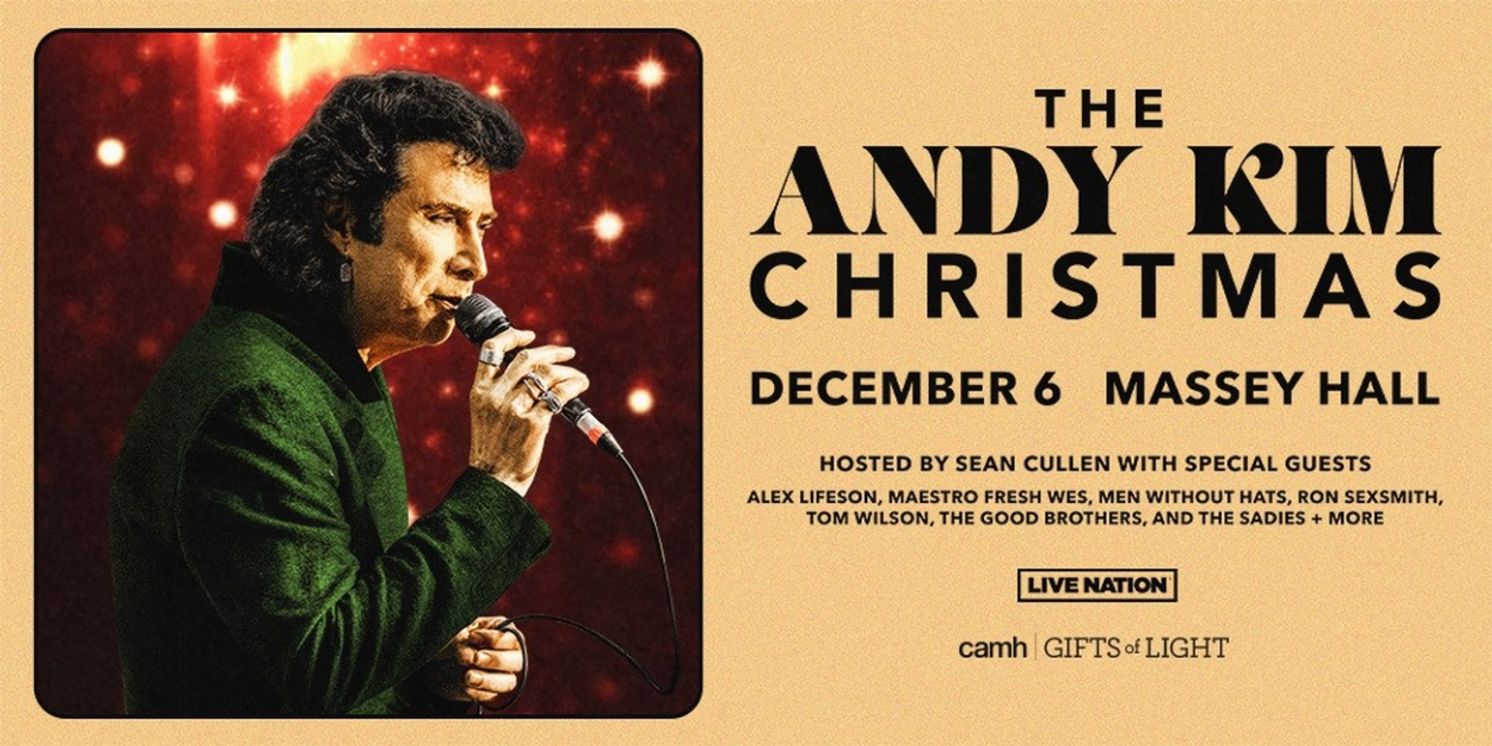 THE ANDY KIM CHRISTMAS Announces Special Performers For Toronto's Massey Hall  Image