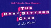 THE BABY-SITTERS CLUB Musical Will Have World Premiere in Los Angeles Photo