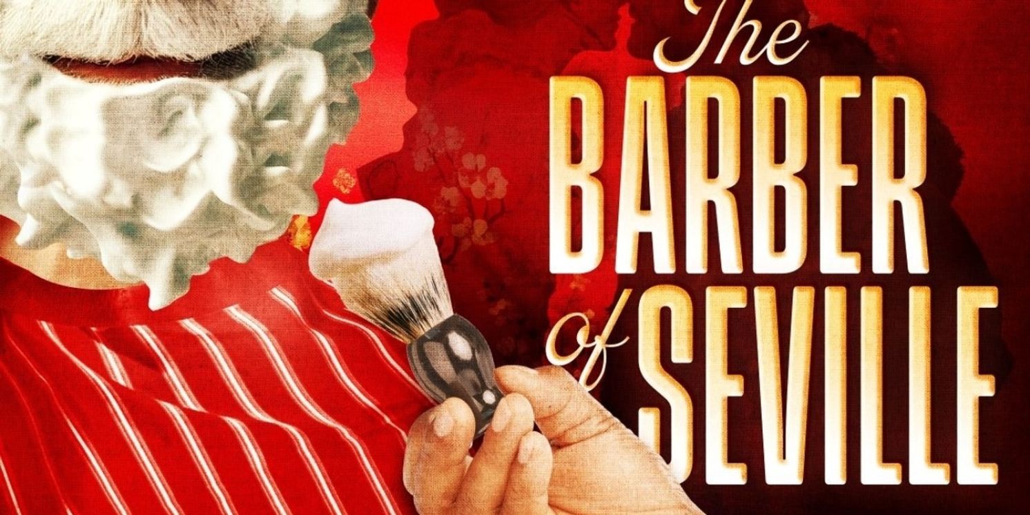 THE BARBER OF SEVILLE Comes to San Diego Opera in February  Image