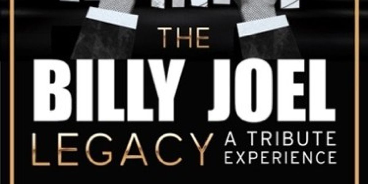 THE BILLY JOEL LEGACY Tour to Launch in Stamford, CT