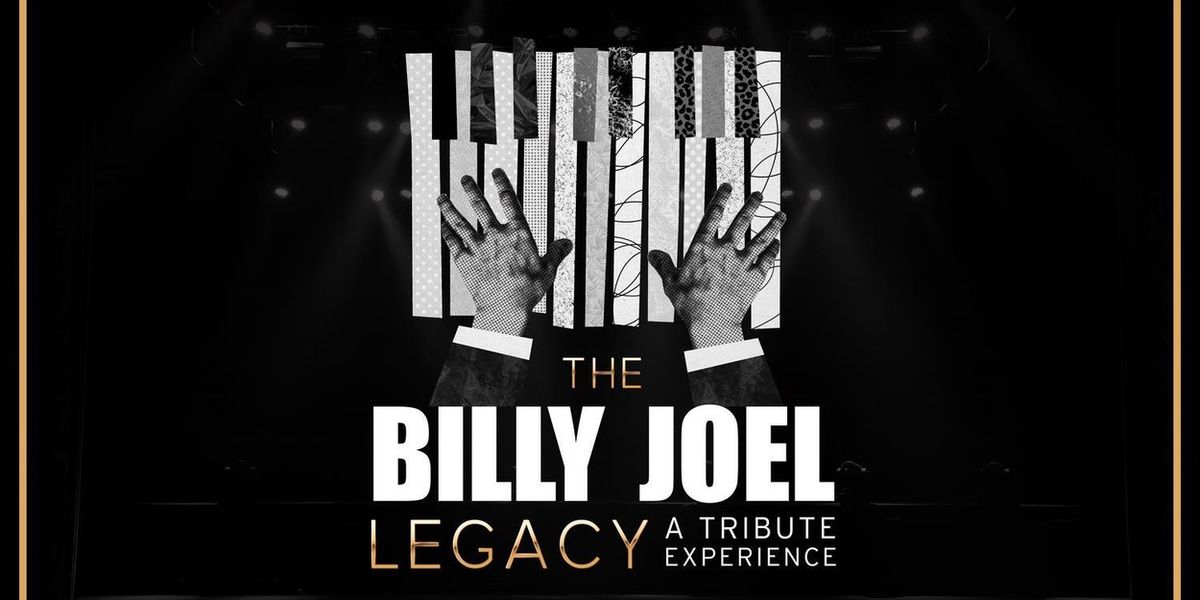 THE BILLY JOEL LEGACY Tribute Tour Will Come to the Warner Theatre in September