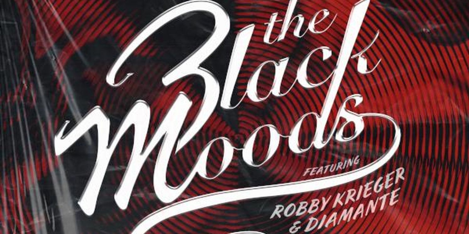 THE BLACK MOODS Share Extended Version Of 'Roadhouse Blues' Feat. Robby Krieger Of The Doors & Diamante  Image