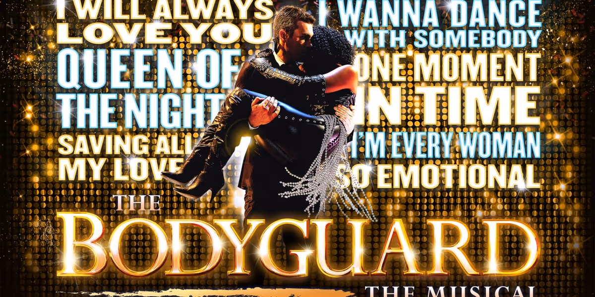 THE BODYGUARD Will Embark on UK and Europe 2025-2026 Tour