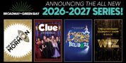 THE BOOK OF MORMON, THE WIZ & More Set for Broadway In Green Bay at The Weidner Photo