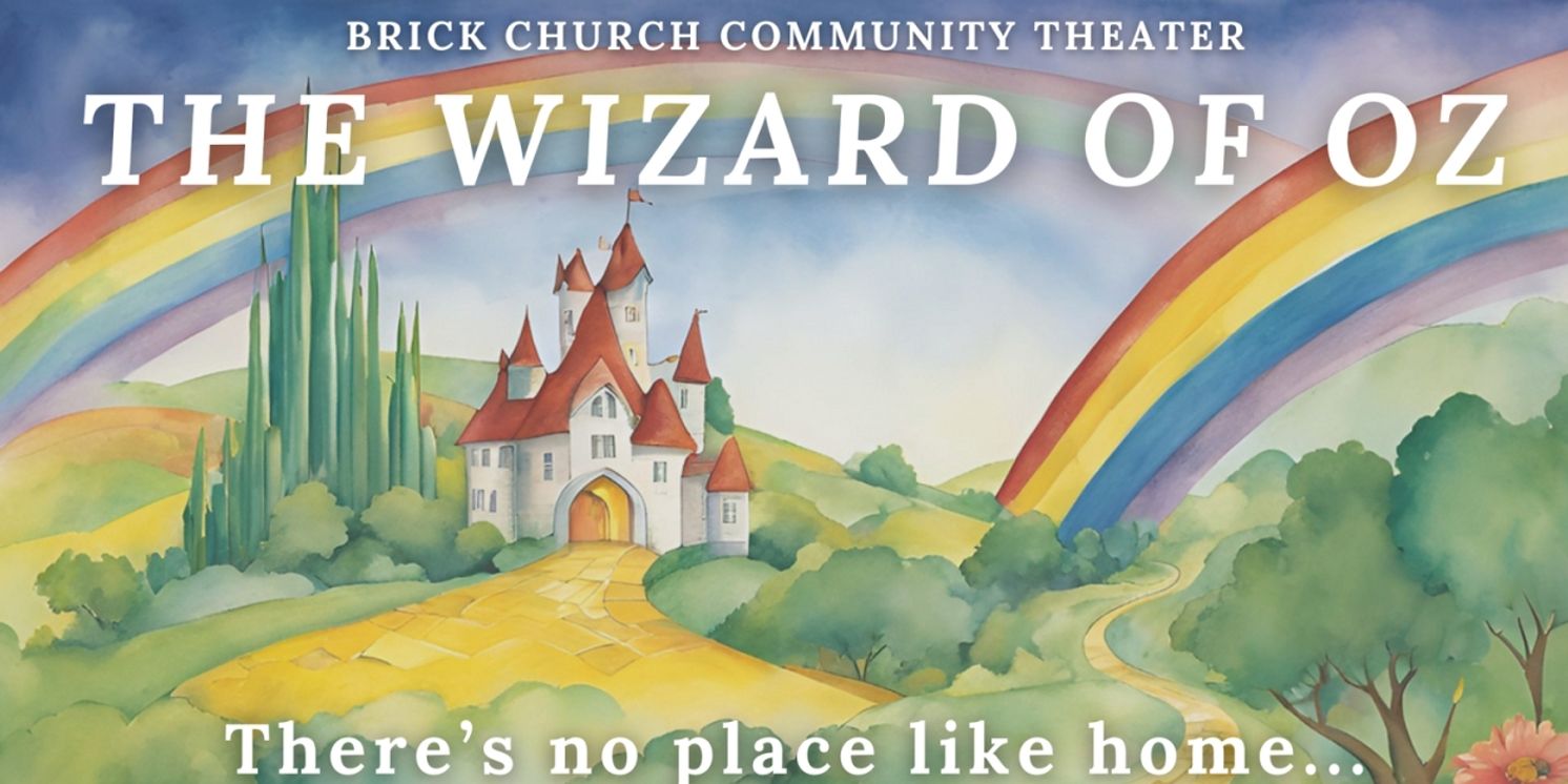 THE WIZARD OF OZ to be Presented at The Brick Presbyterian Church  Image