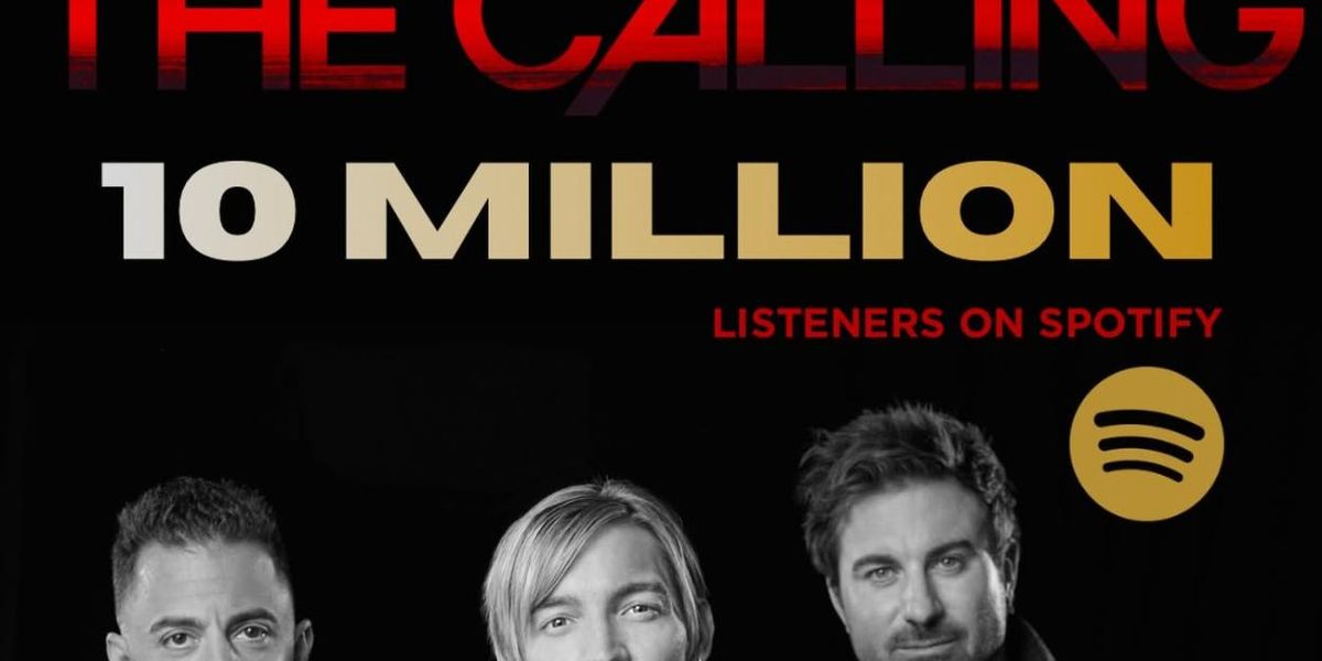THE CALLING's DUST Hits No. 40 as Band Tops 10 Million Spotify Listeners
