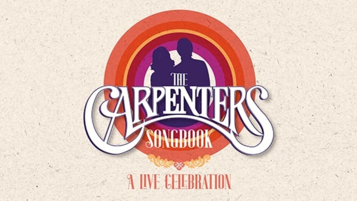 THE CARPENTERS SONGBOOK: A LIVE CELEBRATION to Play Fort Worth