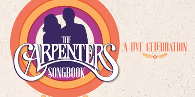 THE CARPENTERS SONGBOOK Will Come to the Bank of America Performing Arts Center Photo