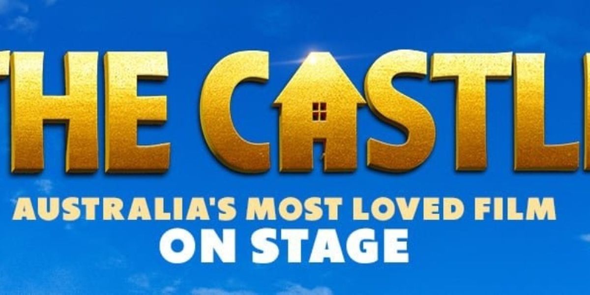 THE CASTLE to Extend Melbourne Season Amid Record Ticket Demand