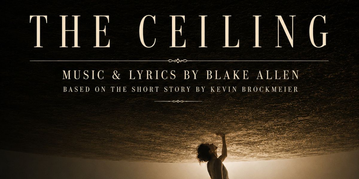 THE CEILING Musical to Be Directed by Susan Aston at Le Poisson Rouge