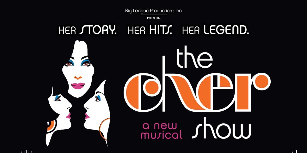 THE CHER SHOW Is Coming To The Weidner in April