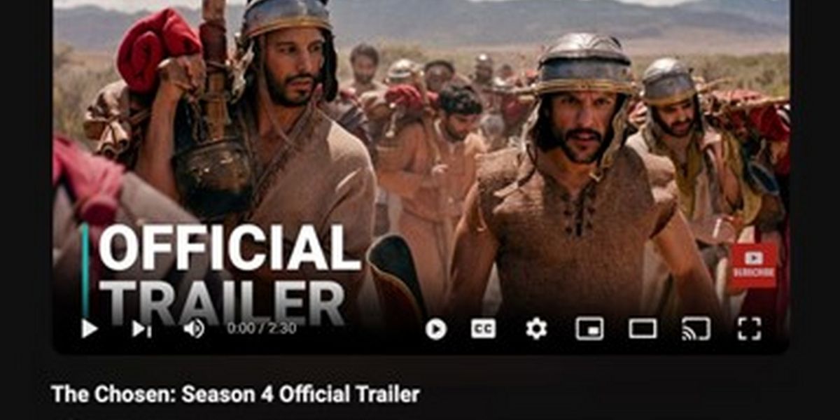 THE CHOSEN Season Four Trailer Premiere Hits #2 Trending On Youtube