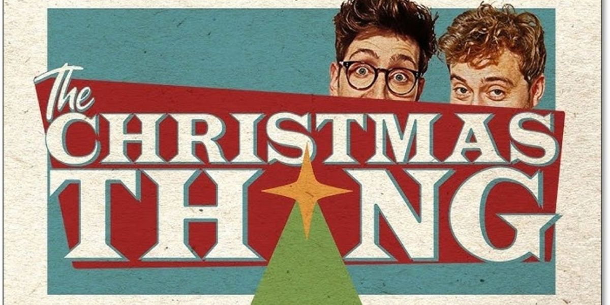 THE CHRISTMAS THING is Coming to Seven Dials Playhouse This December