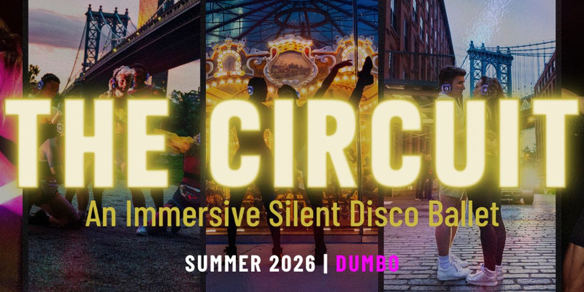 THE CIRCUIT: An Immersive Silent Disco Ballet to Extend Run in DUMBO