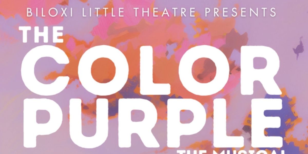 THE COLOR PURPLE Comes to Biloxi Little Theatre in September