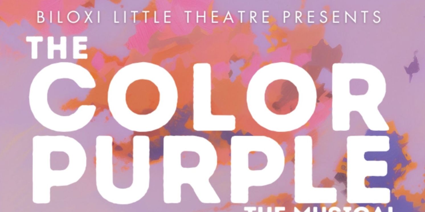 THE COLOR PURPLE Comes to Biloxi Little Theatre in September  Image