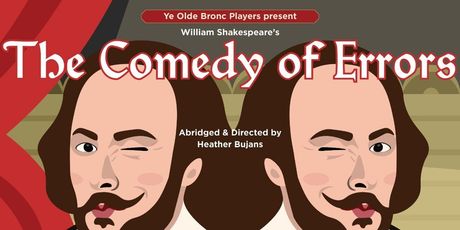 THE COMEDY OF ERRORS To Be Presented By Ye Olde Bronc Players At Sheridan Junior High Photo
