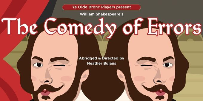 THE COMEDY OF ERRORS To Be Presented By Ye Olde Bronc Players At Sheridan Junior Photos