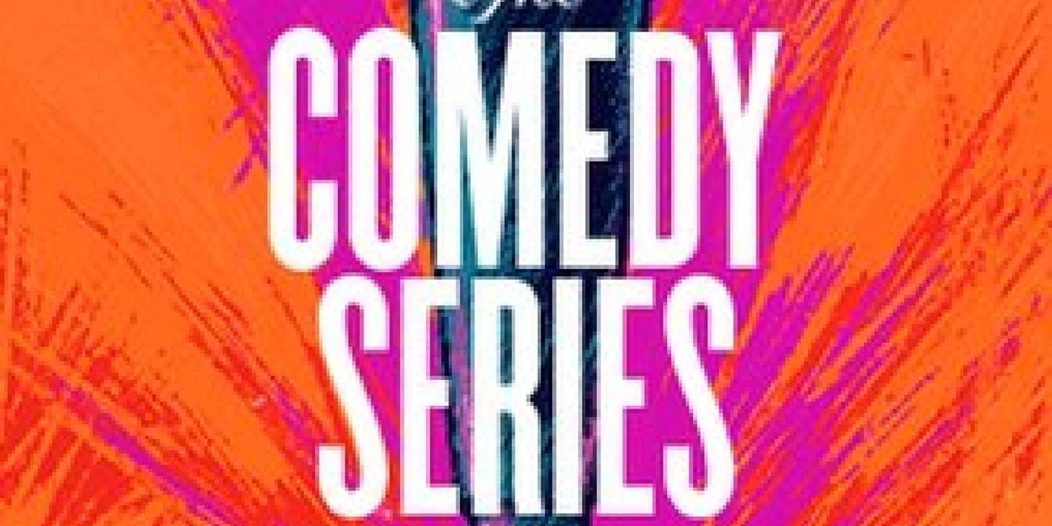 THE COMEDY SERIES Digital Lottery And Rush Policies Announced At Lincoln Center Theater  Image