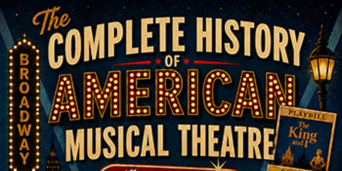 THE COMPLETE HISTORY OF AMERICAN MUSICAL THEATER: THE 1950s to Play Odyssey Theatre