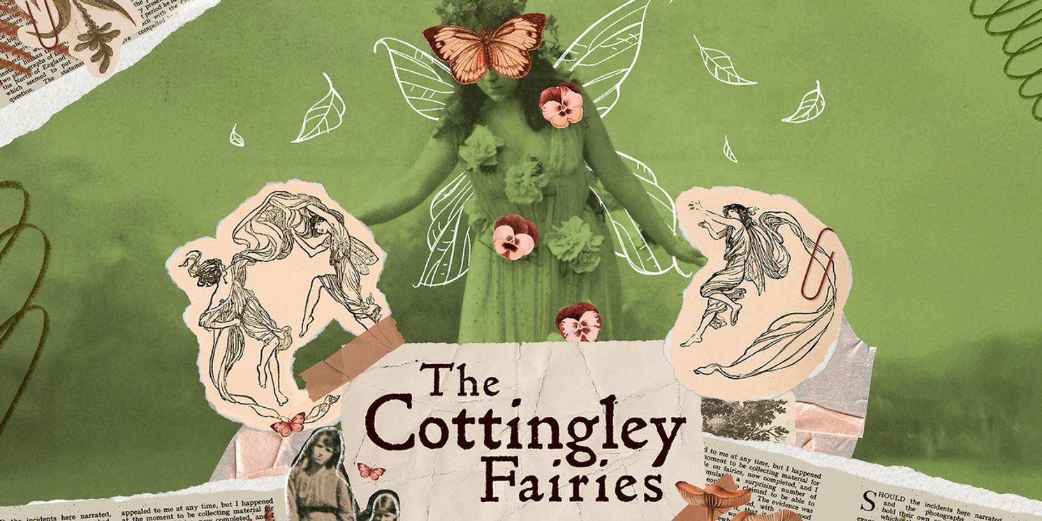 THE COTTINGLEY FAIRIES to Have World Premiere at Birmingham Hippodrome in April 2026  Image