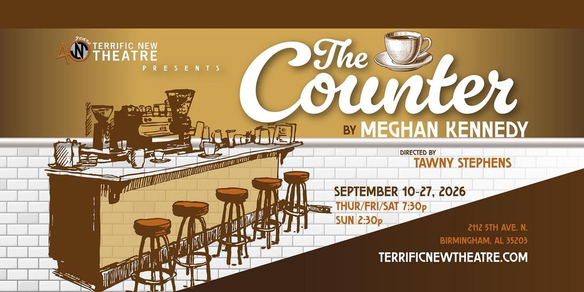 THE COUNTER to Open at Terrific New Theatre in Birmingham