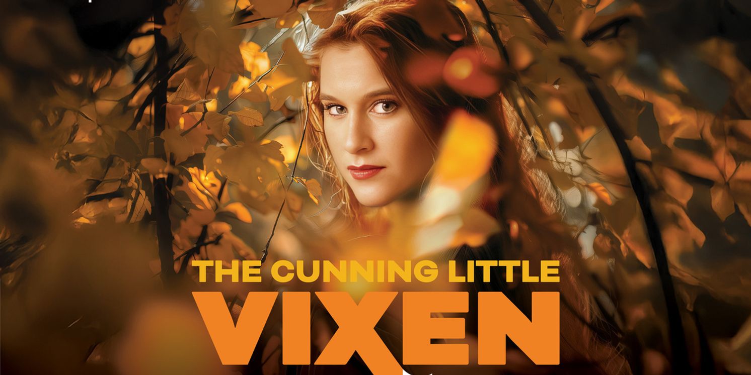 THE CUNNING LITTLE VIXEN Comes to The Everyman  Image