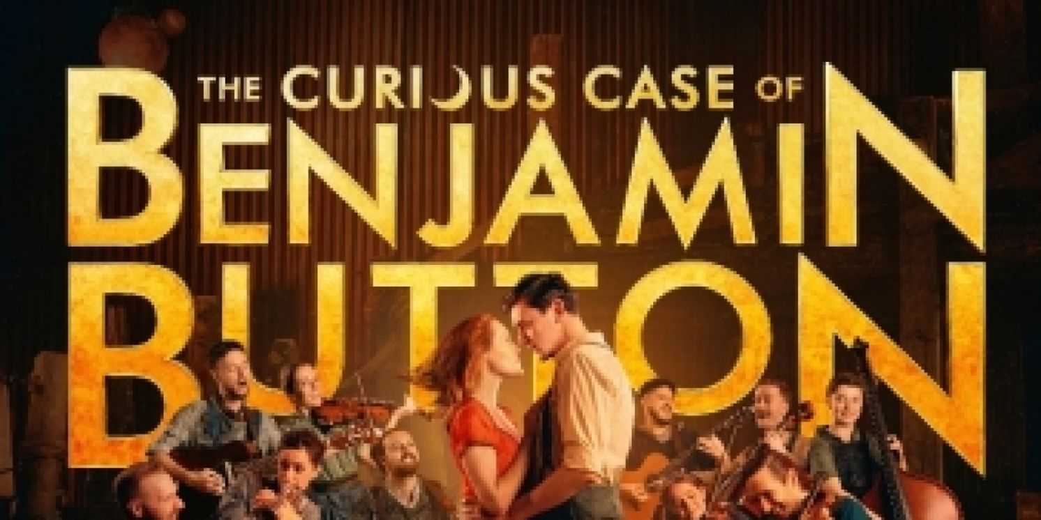 THE CURIOUS CASE OF BENJAMIN BUTTON Will Release Original West End Cast Recording This Week  Image