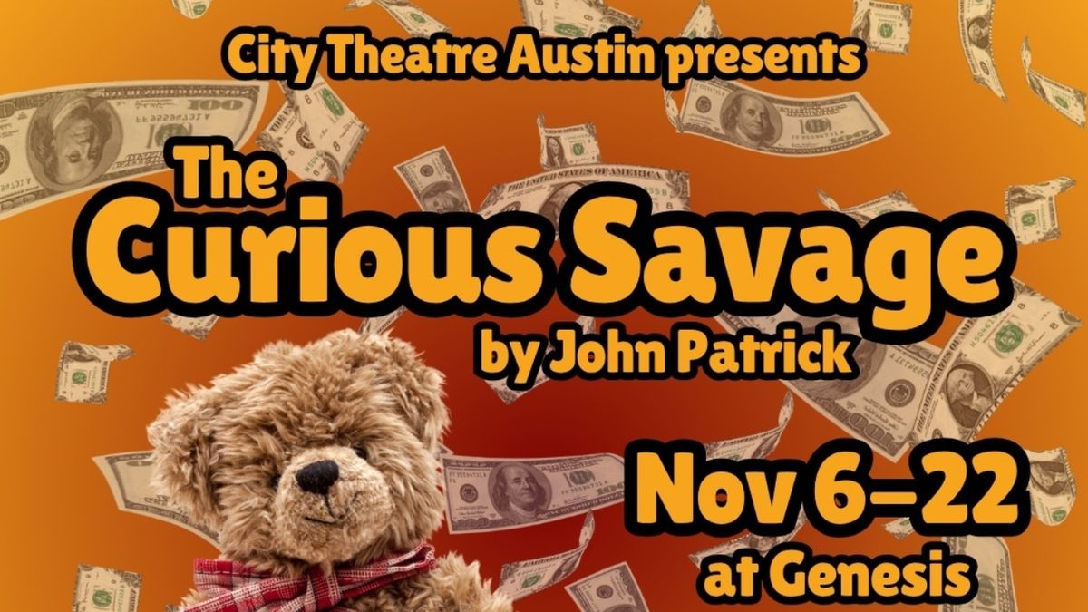 THE CURIOUS SAVAGE to Open at City Theatre Austin