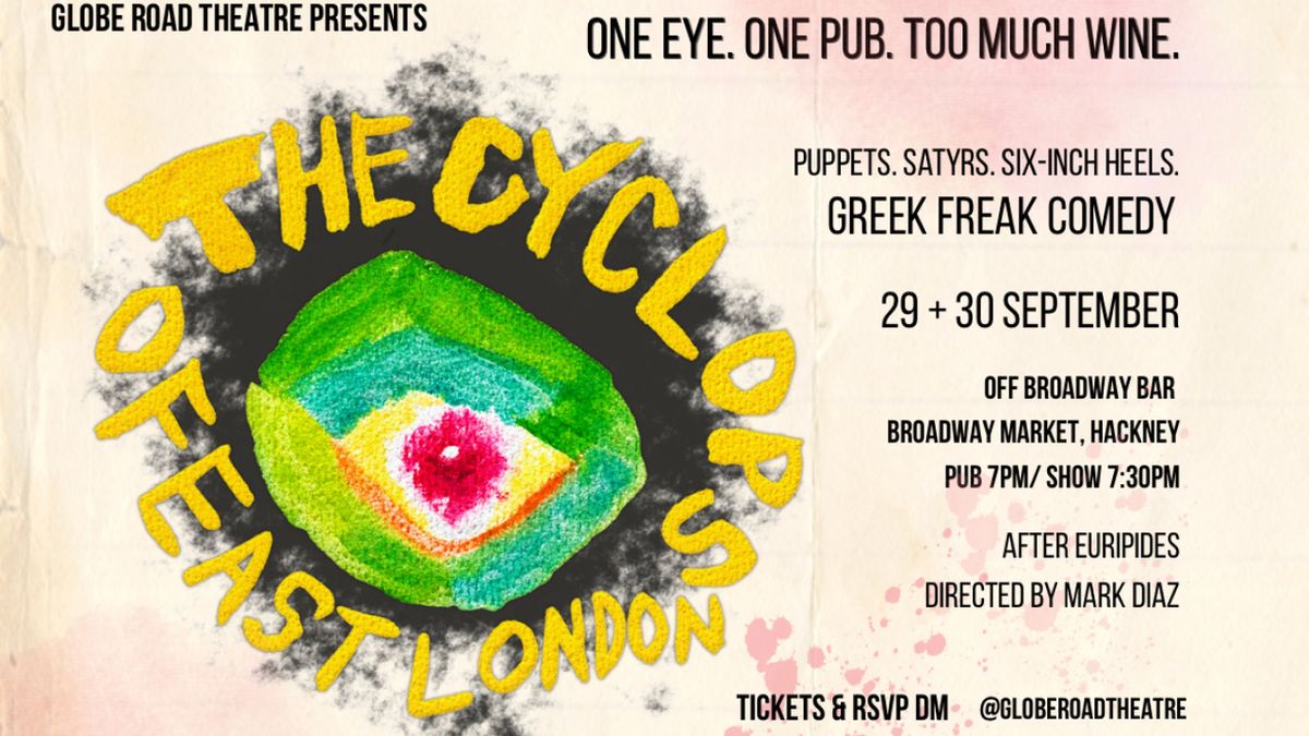THE CYCLOPS OF EAST LONDON Immersive Pub Theatre Experience Set for Hackney