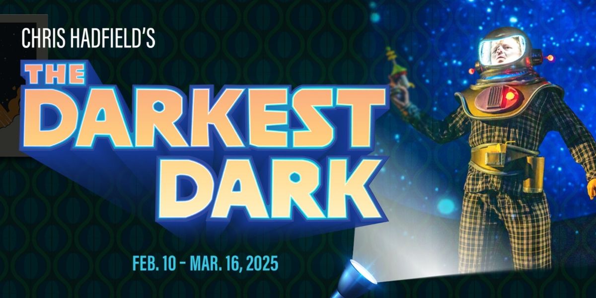 THE DARKEST DARK Returns to Young People’s Theatre
