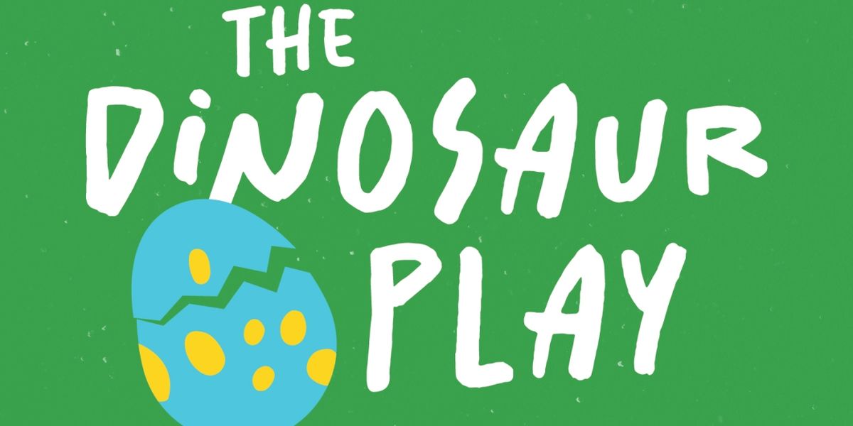 THE DINOSAUR PLAY to be Presented at First Stage in January