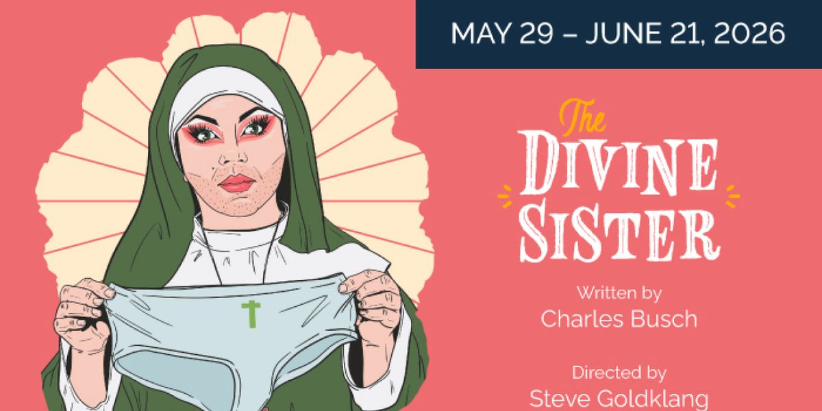 THE DIVINE SISTER to Close Vagabond Players' 110th Season in Baltimore