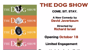 Photos: THE DOG SHOW to Open at The Triad Theater
