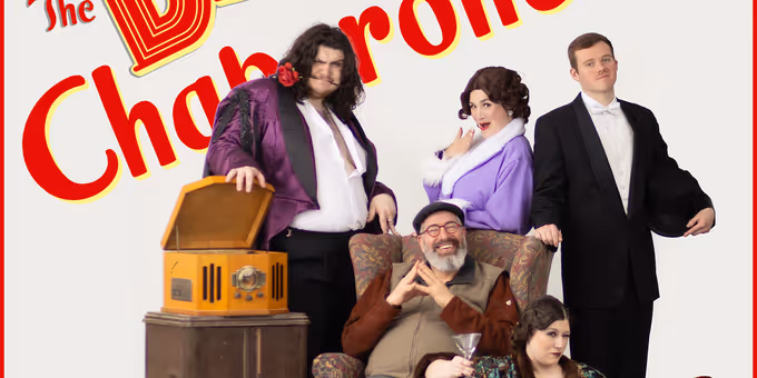 THE DROWSY CHAPERONE Will Come to City Circle Theatre Company in May Photos