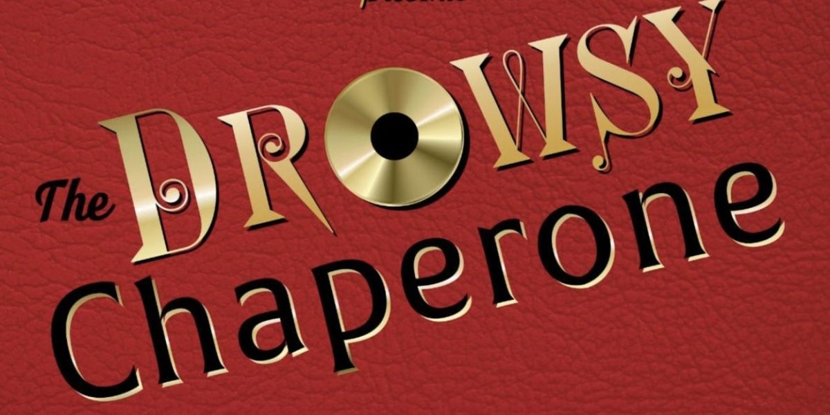 THE DROWSY CHAPERONE to be Presented at Middletown Arts Center in February