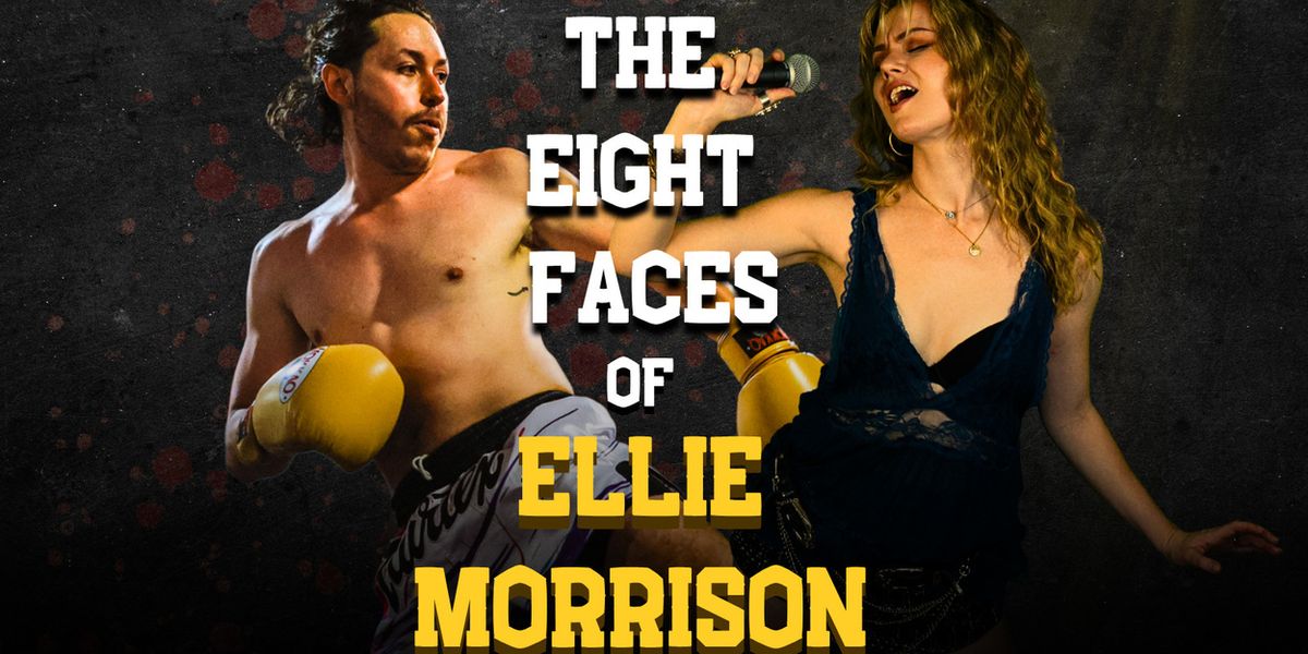 THE EIGHT FACES OF ELLIE MORRISON to Bring Live MMA Action to the Stage in NY & Edinburgh