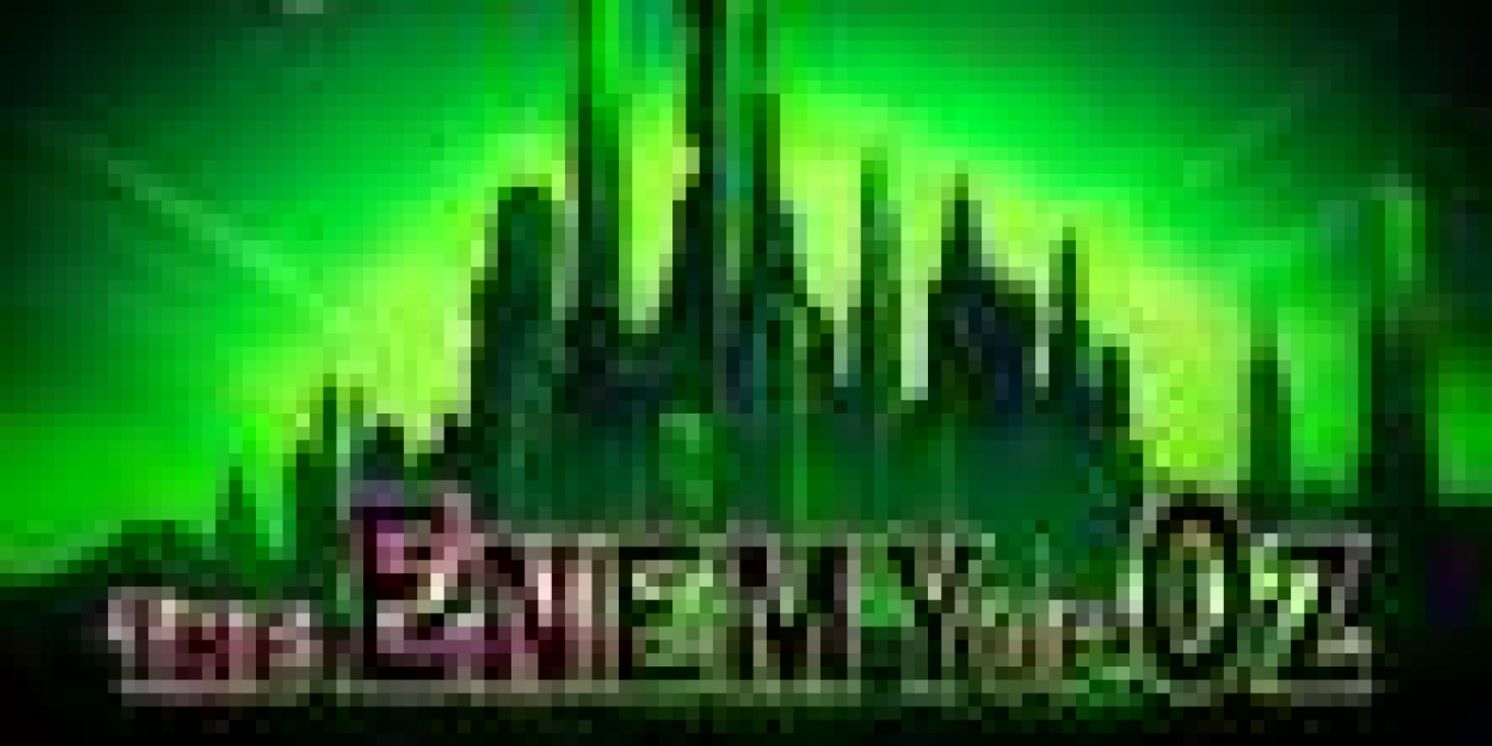 THE ENEMY OF OZ Opens In May At The Blue Door  Image