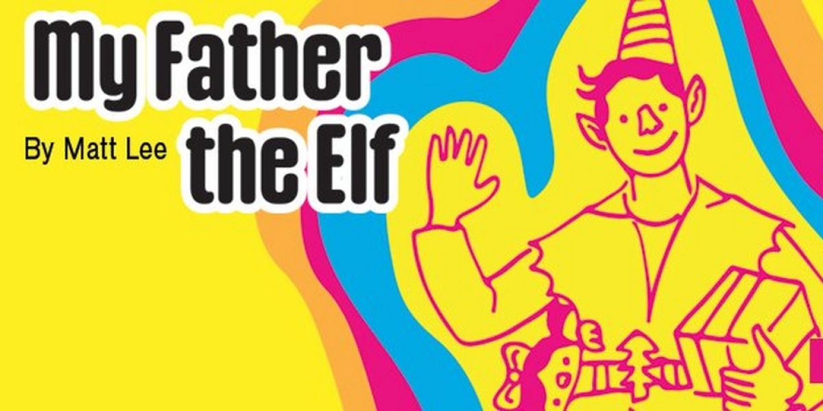 THE FATHER THE ELF Comes to Maryland Ensemble Theatre This Month