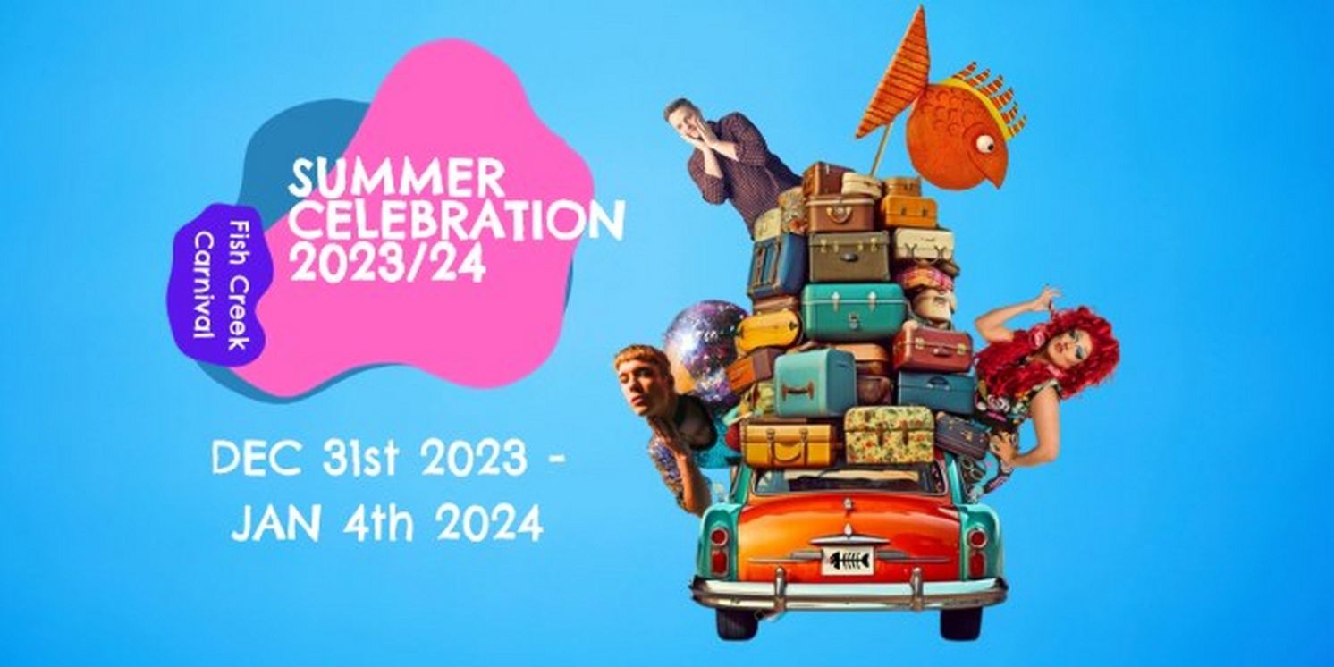 THE FISH CREEK CARNIVAL Returns With A Summer Celebration For All The Family  Image