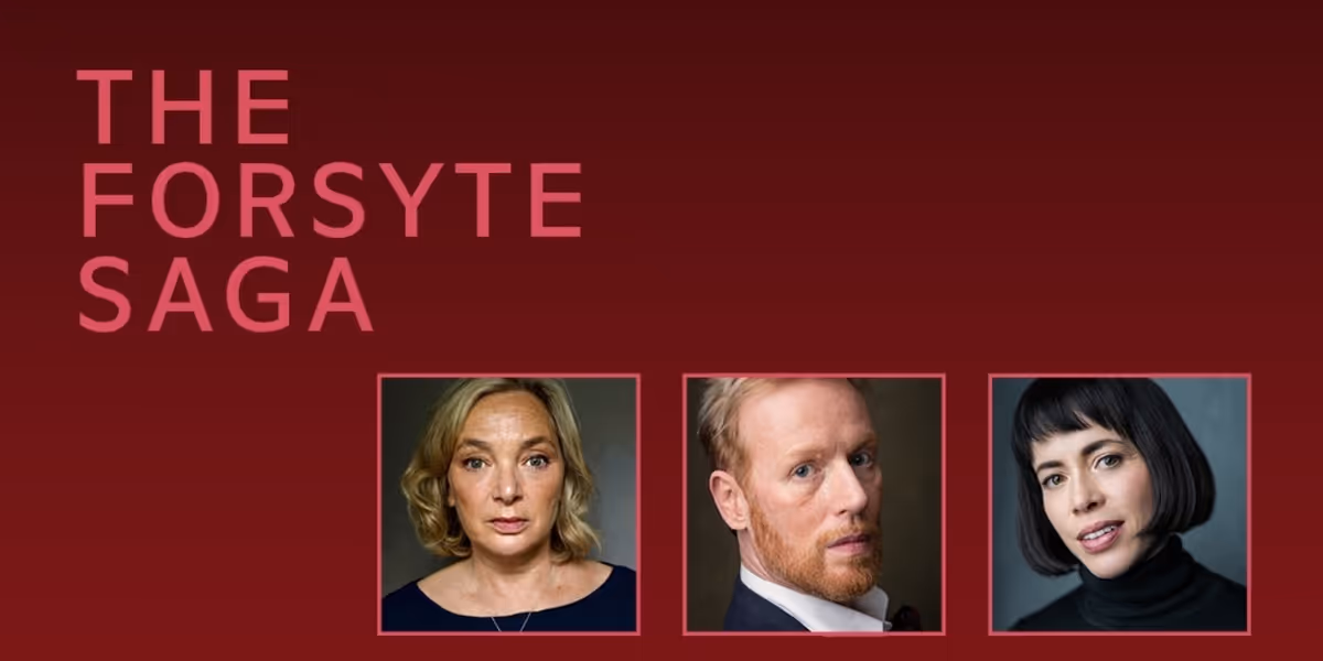THE FORSYTE SAGA PARTS I AND 2 Comes to Stratford-Upon-Avon