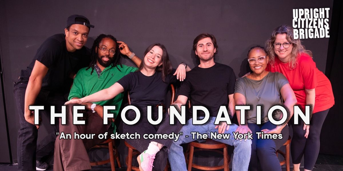 Sketch Comedy Team The Foundation to Return to UCB New York
