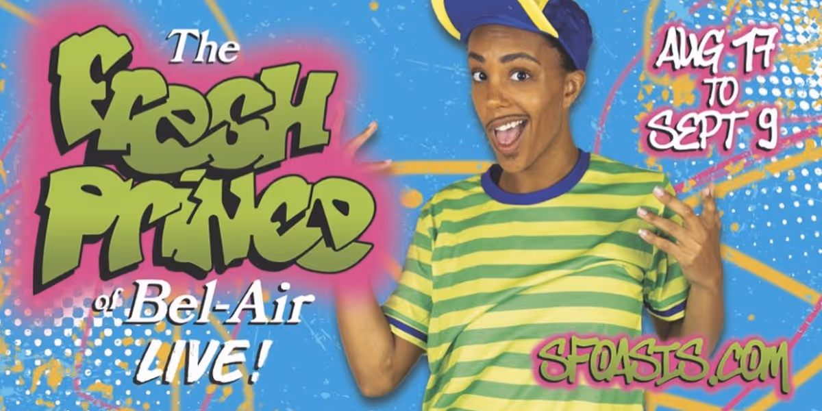 THE FRESH PRINCE OF BEL-AIR LIVE! Comes to San Francisco Next Month