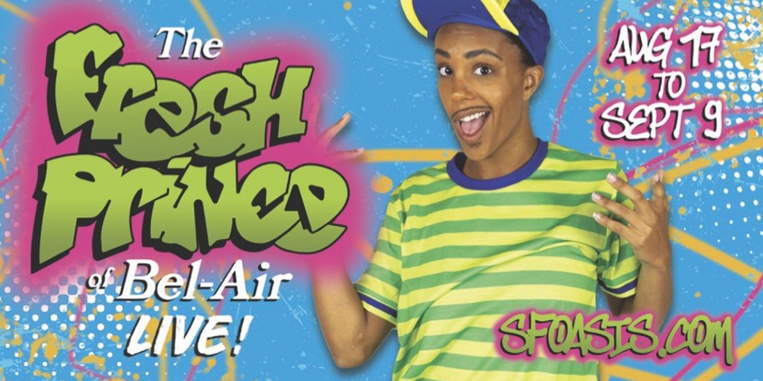 THE FRESH PRINCE OF BEL-AIR LIVE! Comes to San Francisco Next Month  Image
