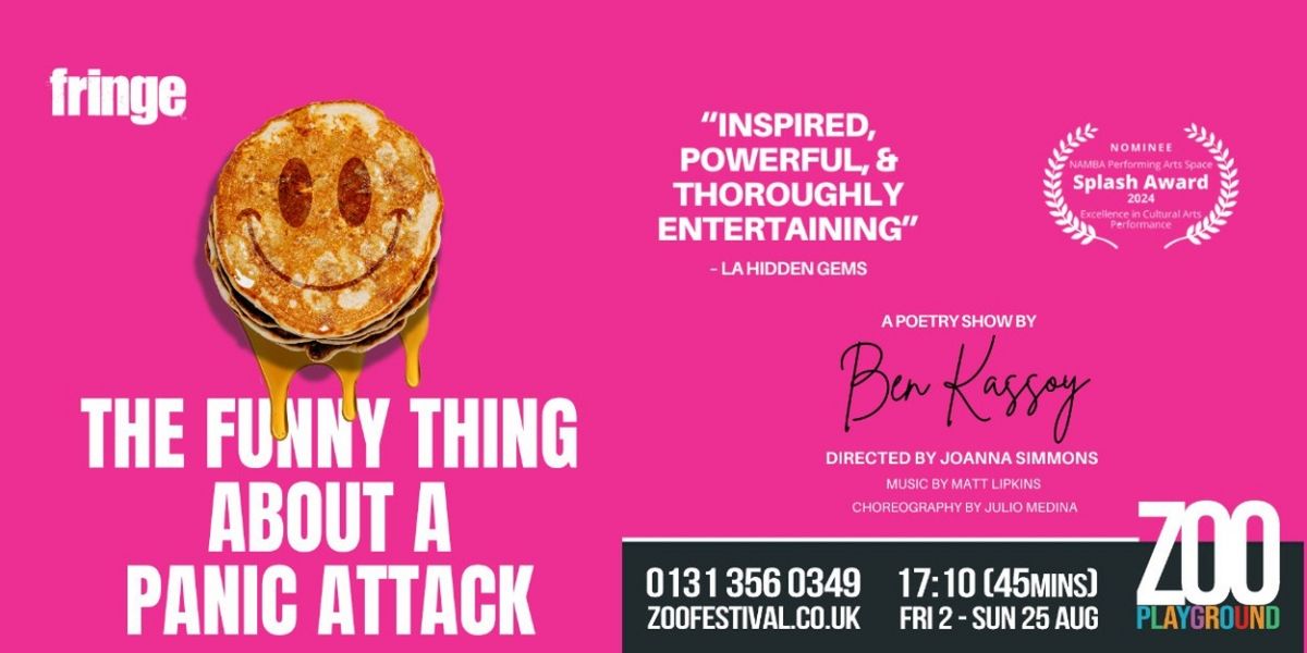 THE FUNNY THING ABOUT A PANIC ATTACK Makes Edinburgh Festival Fringe Debut